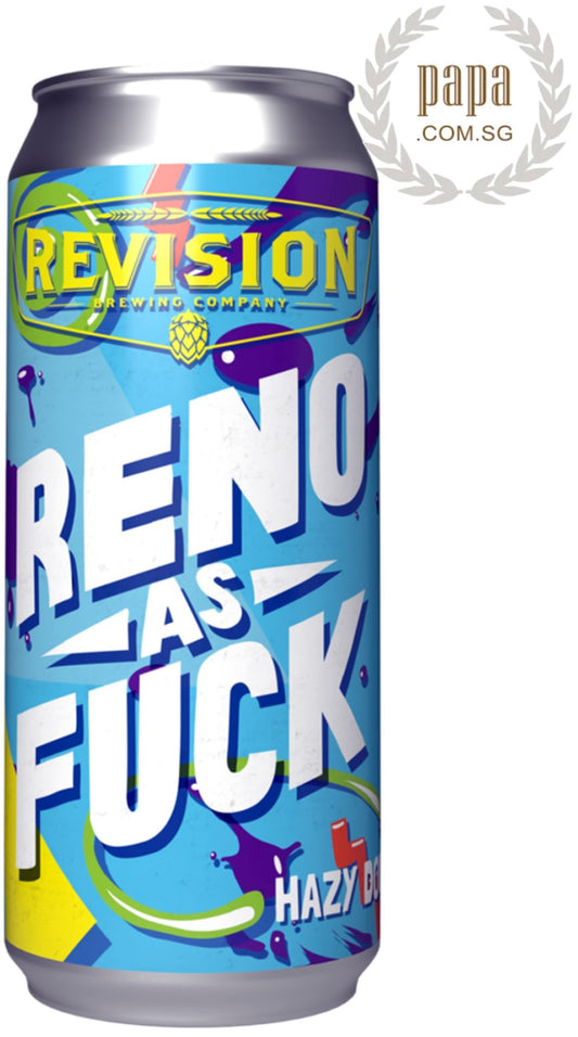 Revision Brewing Co - Reno As Fuck - NE Style Imperial DIPA - 8.4% abv